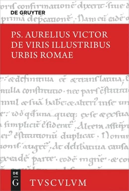 Abbildung von Ps. Aurelius Victor / Fugmann | De viris illustribus urbis Romae / Die berühmten Männer der Stadt Rom | 1. Auflage | 2025 | beck-shop.de