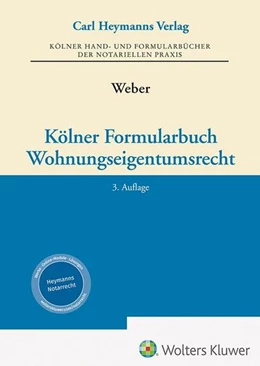 Abbildung von Weber | Kölner Formularbuch Wohnungseigentumsrecht | 3. Auflage | 2025 | beck-shop.de