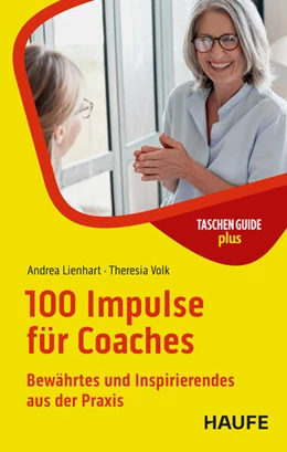 Abbildung von Lienhart / Volk | 100 Impulse für Coaches | 2. Auflage | 2025 | beck-shop.de