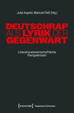 Abbildung von Ingold / Paß | Deutschrap als Lyrik der Gegenwart | 1. Auflage | 2025 | 32 | beck-shop.de