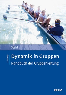 Abbildung von Stahl | Dynamik in Gruppen | 5. Auflage | 2025 | beck-shop.de