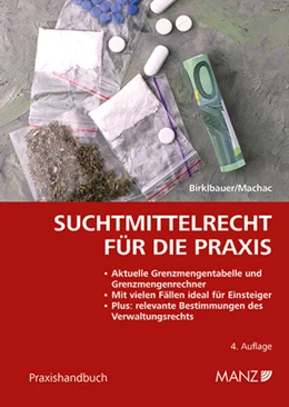 Abbildung von Birklbauer / Machac | Suchtmittelrecht für die Praxis | 4. Auflage | 2025 | beck-shop.de