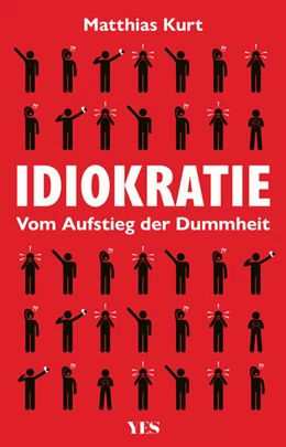 Abbildung von Kurt | Idiokratie | 1. Auflage | 2025 | beck-shop.de