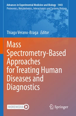 Abbildung von Verano-Braga | Mass Spectrometry-Based Approaches for Treating Human Diseases and Diagnostics | 1. Auflage | 2025 | beck-shop.de