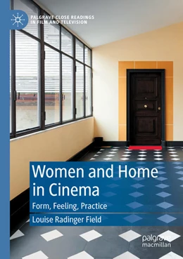 Abbildung von Radinger Field | Women and Home in Cinema | 1. Auflage | 2025 | beck-shop.de