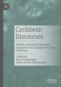 Abbildung von Durgasingh / Selvon-Ramkissoon | Caribbean Discourses | 1. Auflage | 2025 | beck-shop.de