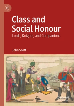 Abbildung von Scott | Class and Social Honour | 1. Auflage | 2025 | beck-shop.de