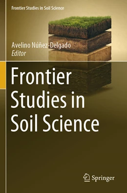 Abbildung von Núñez-Delgado | Frontier Studies in Soil Science | 1. Auflage | 2025 | beck-shop.de