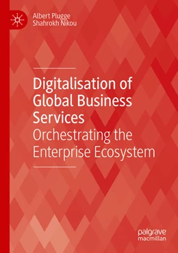 Abbildung von Plugge / Nikou | Digitalisation of Global Business Services | 1. Auflage | 2025 | beck-shop.de