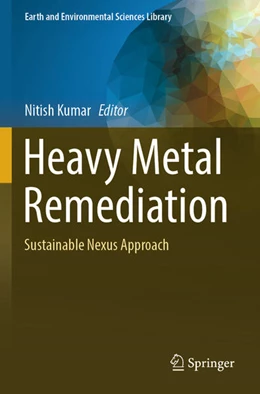 Abbildung von Kumar | Heavy Metal Remediation | 1. Auflage | 2025 | beck-shop.de