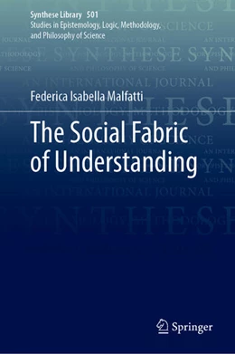Abbildung von Malfatti | The Social Fabric of Understanding | 1. Auflage | 2025 | beck-shop.de