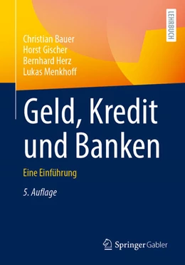 Abbildung von Bauer / Gischer | Geld, Kredit und Banken | 5. Auflage | 2025 | beck-shop.de
