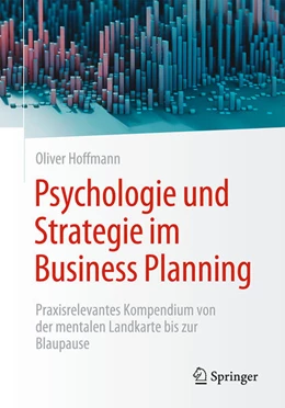 Abbildung von Hoffmann | Psychologie und Strategie im Business Planning | 1. Auflage | 2025 | beck-shop.de