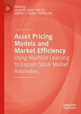 Abbildung von Kolari / Liu | Asset Pricing Models and Market Efficiency | 1. Auflage | 2025 | beck-shop.de