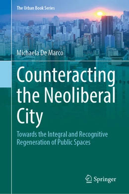 Abbildung von De Marco | Counteracting the Neoliberal City | 1. Auflage | 2025 | beck-shop.de