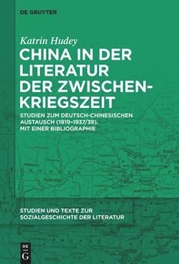 Abbildung von Hudey | China in der Literatur der Zwischenkriegszeit | 1. Auflage | 2025 | beck-shop.de