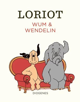 Abbildung von Loriot | Wum und Wendelin | 1. Auflage | 2025 | beck-shop.de