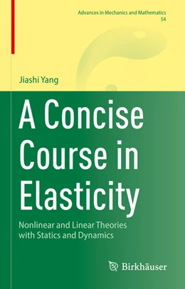Abbildung von Yang | A Concise Course in Elasticity | 1. Auflage | 2025 | beck-shop.de