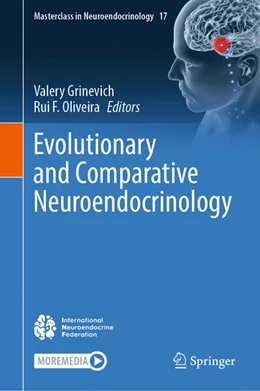 Abbildung von Grinevich / Oliveira | Evolutionary and Comparative Neuroendocrinology | 1. Auflage | 2025 | beck-shop.de