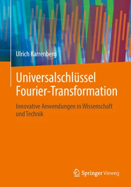 Abbildung von Karrenberg | Universalschlüssel Fourier-Transformation | 1. Auflage | 2025 | beck-shop.de