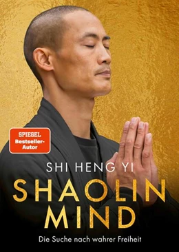 Abbildung von Shi Heng Yi | Shaolin Mind | 1. Auflage | 2025 | beck-shop.de
