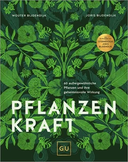 Abbildung von Bijdendijk | Pflanzenkraft | 1. Auflage | 2025 | beck-shop.de
