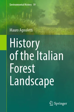 Abbildung von Agnoletti | History of the Italian Forest Landscape | 1. Auflage | 2025 | beck-shop.de