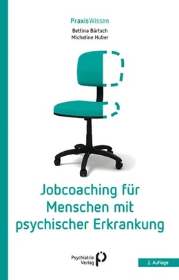 Abbildung von Bärtsch / Huber | Jobcoaching für Menschen mit psychischer Erkrankung | 2. Auflage | 2025 | beck-shop.de