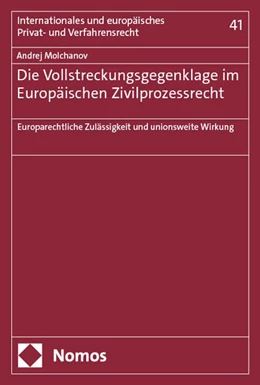 Abbildung von Molchanov | Die Vollstreckungsgegenklage im Europäischen Zivilprozessrecht | 1. Auflage | 2025 | 41 | beck-shop.de