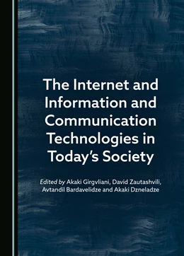 Abbildung von Girgvliani / Zautashvili | The Internet and Information and Communication Technologies in Today’s Society | 1. Auflage | 2025 | beck-shop.de