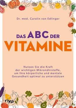 Abbildung von Edlinger | Das ABC der Vitamine | 1. Auflage | 2025 | beck-shop.de