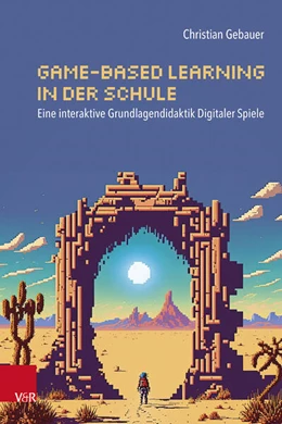 Abbildung von Gebauer | Game-based Learning in der Schule | 1. Auflage | 2025 | beck-shop.de