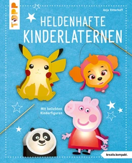 Abbildung von Ritterhoff | Heldenhafte Kinderlaternen (kreativ.kompakt.) | 1. Auflage | 2025 | beck-shop.de