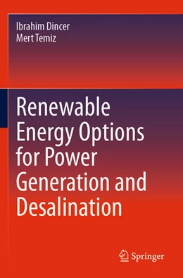 Abbildung von Dincer / Temiz | Renewable Energy Options for Power Generation and Desalination | 1. Auflage | 2025 | beck-shop.de