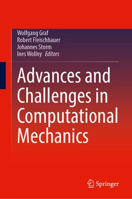 Abbildung von Graf / Fleischhauer | Advances and Challenges in Computational Mechanics | 1. Auflage | 2026 | beck-shop.de