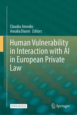Abbildung von Amodio / Diurni | Human Vulnerability in Interaction with AI in European Private Law | 1. Auflage | 2026 | beck-shop.de