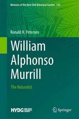 Abbildung von Petersen | William Alphonso Murrill: The Naturalist | 1. Auflage | 2025 | beck-shop.de