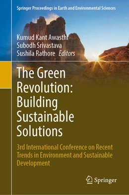 Abbildung von Awasthi / Srivastava | The Green Revolution: Building Sustainable Solutions | 1. Auflage | 2025 | beck-shop.de