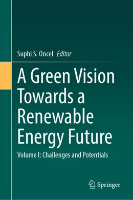 Abbildung von Oncel | A Green Vision Towards a Renewable Energy Future | 1. Auflage | 2025 | beck-shop.de