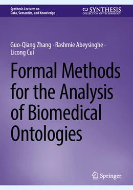 Abbildung von Zhang / Abeysinghe | Formal Methods for the Analysis of Biomedical Ontologies | 2. Auflage | 2025 | beck-shop.de