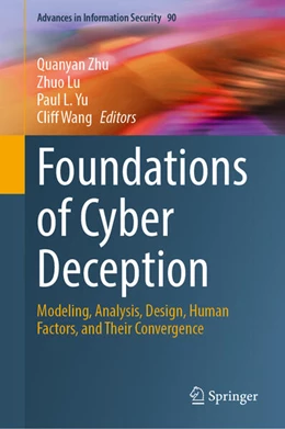 Abbildung von Zhu / Lu | Foundations of Cyber Deception | 1. Auflage | 2026 | beck-shop.de