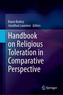 Abbildung von Laurence / Barkey | Handbook on Religious Toleration in Comparative Perspective | 1. Auflage | 2026 | beck-shop.de