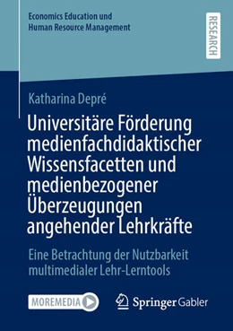 Abbildung von Depré | Universitäre Förderung medienfachdidaktischer Wissensfacetten und medienbezogener Überzeugungen angehender Lehrkräfte | 1. Auflage | 2025 | beck-shop.de