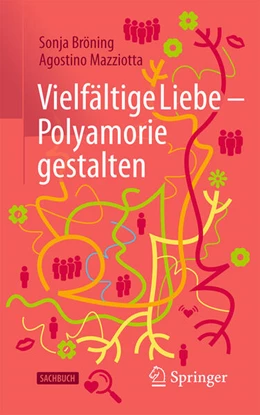 Abbildung von Bröning / Mazziotta | Vielfältige Liebe - Polyamorie gestalten | 1. Auflage | 2026 | beck-shop.de