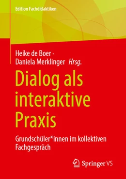 Abbildung von de Boer / Merklinger | Dialog als interaktive Praxis | 1. Auflage | 2025 | beck-shop.de