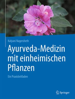 Abbildung von Nagersheth | Ayurveda-Medizin mit einheimischen Pflanzen | 1. Auflage | 2026 | beck-shop.de