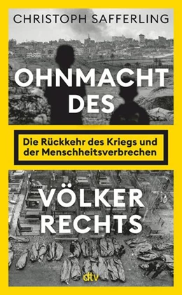 Abbildung von Safferling | Ohnmacht des Völkerrechts | 1. Auflage | 2025 | beck-shop.de