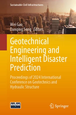 Abbildung von Gao / Song | Geotechnical Engineering and Intelligent Disaster Prediction | 1. Auflage | 2025 | beck-shop.de
