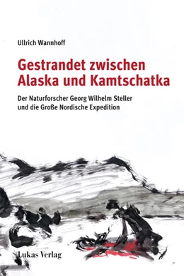 Abbildung von Wannhoff | Gestrandet zwischen Alaska und Kamtschatka | 1. Auflage | 2025 | beck-shop.de