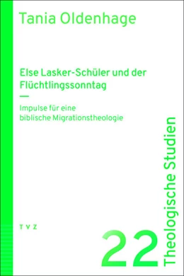 Abbildung von Oldenhage | Else Lasker-Schüler und der Flüchtlingssonntag | 1. Auflage | 2025 | 22 | beck-shop.de